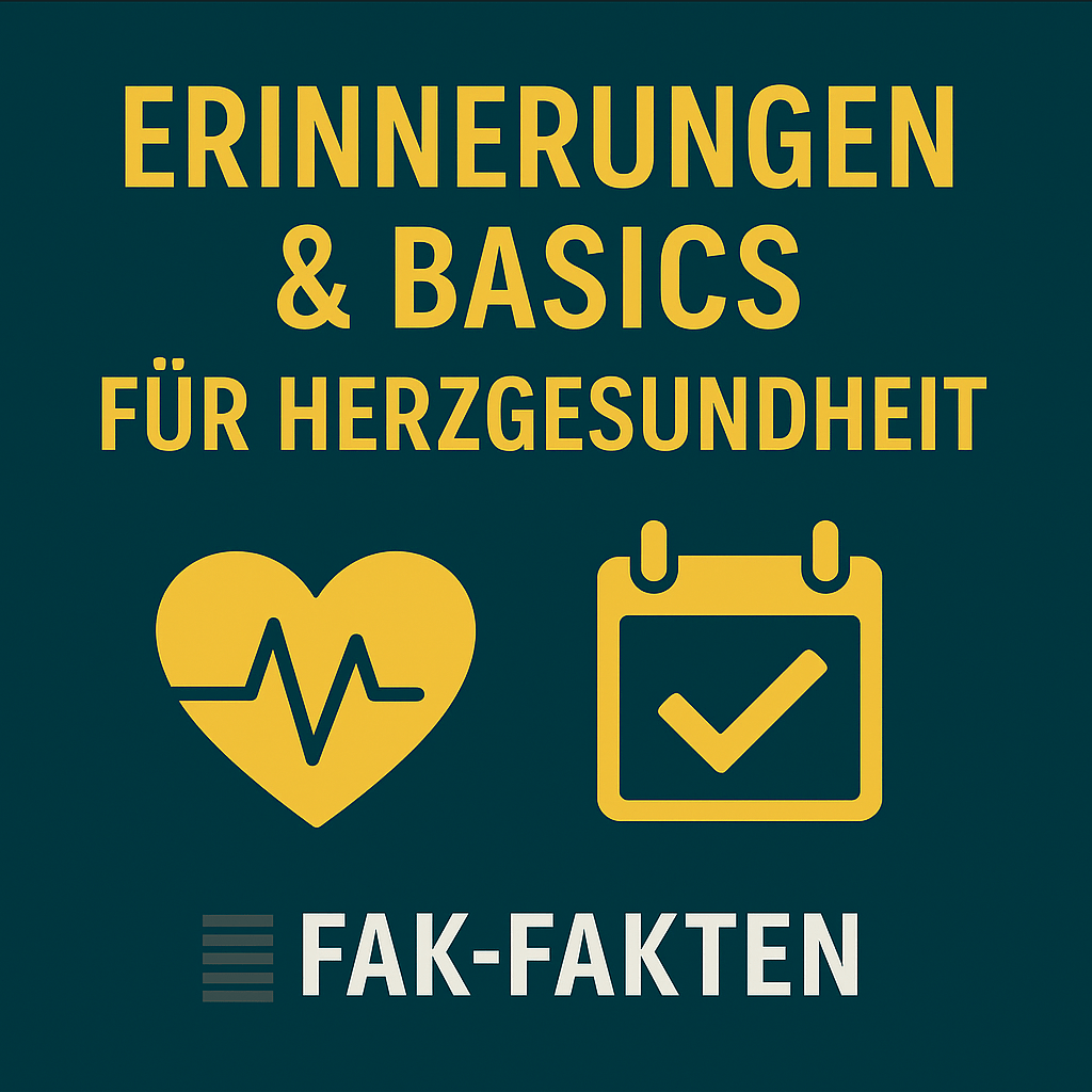 Erinnerungen & Basics für&nbsp;Herzgesundheit